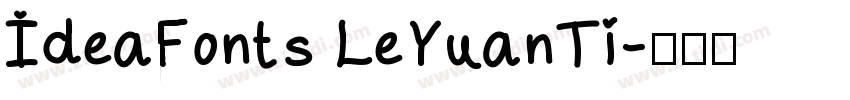 IdeaFonts LeYuanTi字体转换